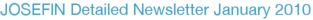 JOSEFIN Detailed Newsletter January 2010