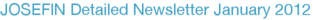 JOSEFIN Detailed Newsletter January 2012