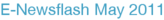 E-Newsflash May 2011